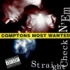 Compton's Most Wanted - Straight Checkn'em (2008)