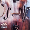 Kent Kessler - Bull Fiddle (2002)