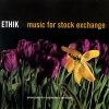 Ethik - Music For Stock Exchange (1993)