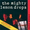 The Mighty Lemon Drops - Happy Head + Out Of Hand EP (1987)