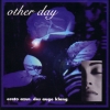 Other Day - Erato Azur. Des Auge Klang (1999)