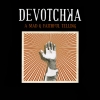 DeVotchka - A Mad & Faithful Telling (2008)
