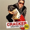 Cracker - Greatest Hits Redux (2006)