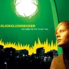 ClickClickDecker - Ich Habe Keine Angst Vor... (2005)