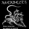 Akerbeltz - Never Deny From The Powers Of Sorcery (2005)