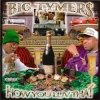 BIG TYMERS - How You Luv That, Vol. 1 (1998)