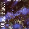 Lois Svard - Other Places (1997)