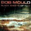 Bob Mould - Black Sheets Of Rain (1990)