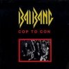 The Bai Bang - Cop To Con (1991)