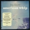 Joy Zipper - American Whip (2004)