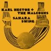 Karl Hector & The Funk-Pilots - Sahara Swing (2008)