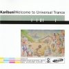 Karibuni - Welcome To Universal Trance (1997)
