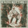 Two Lone Swordsmen - Wrong Meeting II (2007)