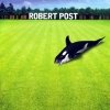 Robert Post - Robert Post (2005)