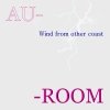 AU-ROOM - Wind from ofher coast (2008)