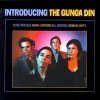 The Gunga Din - Introducing (1999)