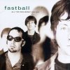 Fastball - All The Pain Money Can Buy (1998)