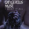 Dangerous Muse - I Want It All (Remixes)