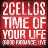 2CELLOS - Time of Your Life (Good Riddance) (Live)