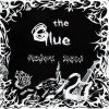 The Glue - Never new (2004)