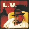 LV - I Am L.V. 