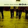 BDA - Better Days Ahead (2004)