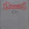 The Dramatics - 10½ (1980)