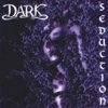 DARK - Seduction (1997)