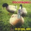 Tocotronic - Es Ist Egal, Aber (1997)