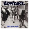 Downset - Check Your People