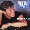 Blue System - Here I Am (1997)