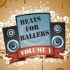 Beats For Ballers - Beats For Ballers - Volume 1 (2008)