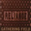 Gathering Field - Reliance (1999)