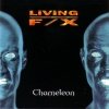 Living F/X - Chameleon (1999)