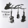 Tetuzi Akiyama - Vinegar & Rum (2006)