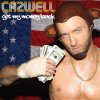 Cazwell - Get My Money Back (2011)