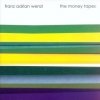 Franz Adrian Wenzl - The Money Tapes (2003)