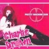 Charlie Drown - Pretty Machine Gun (2004)