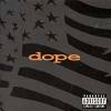 Dope - Felons And Revolutions