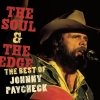 Johnny Paycheck - The Soul & The Edge: The Best Of Johnny Paycheck (2002)