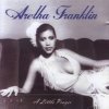 Aretha Franklin - A Little Prayer (1995)
