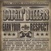 Dodgin' Bullets - Earn Your Respect (2002)