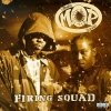 M.O.P. - Firing Squad (1996)