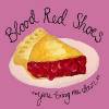 Blood Red Shoes - You Bring Me Down