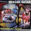Boxcar Satan - Upstanding And Indigent (2003)