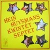 Hein Huysmans - Kwintet - Septet (1970)