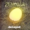 Zenobia - Delayed (2006)