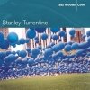 Stanley Turrentine - Jazz Moods - Cool (2005)