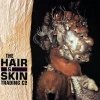 Hair & Skin Trading Company - Jo In Nine G Hell (1992)