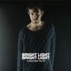 Bright Light Bright Light - Limited Edition Tour